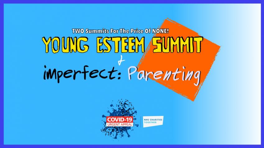 Young Esteem & imperfect Parenting Summit!