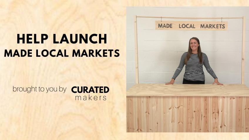 Help Launch Made Local Markets