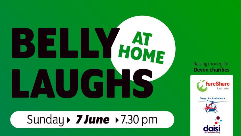 Belly Laughs At Home - Devon