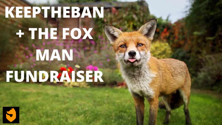 Keeptheban + The Fox Man Fundraiser