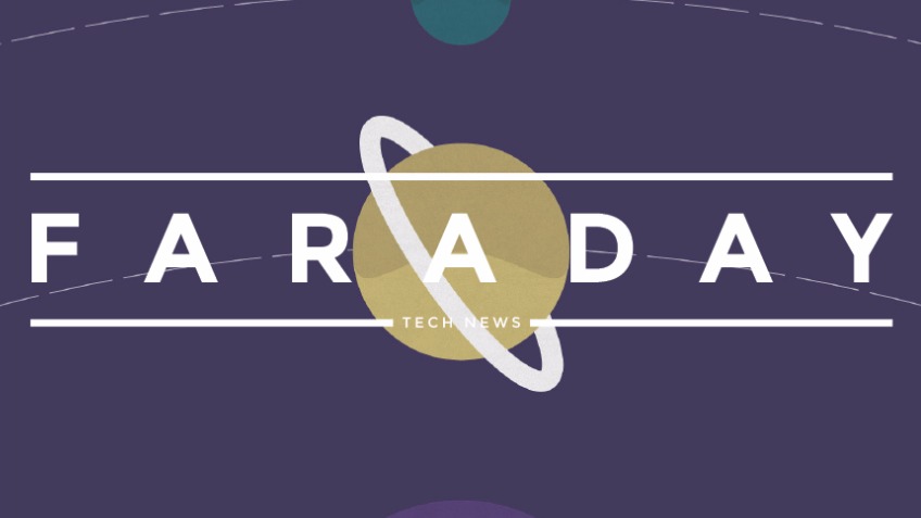 Faraday Tech News
