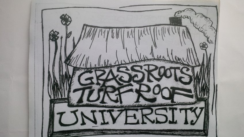 The GrassRoots TurfRoof University