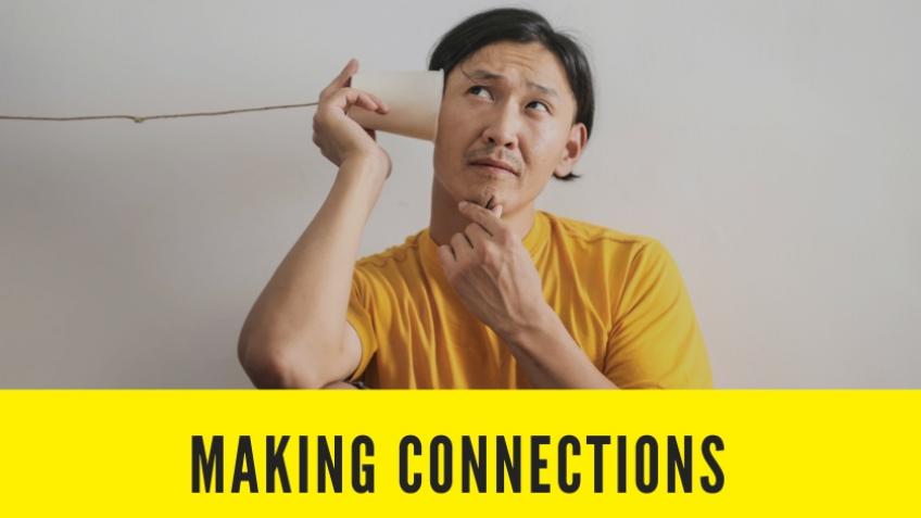 Making Connections - talk, support and have fun!