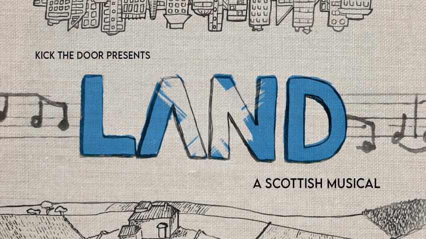 Land - A Scottish Musical
