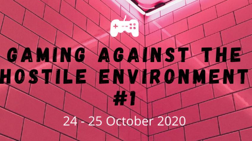 Gaming against the Hostile Environment