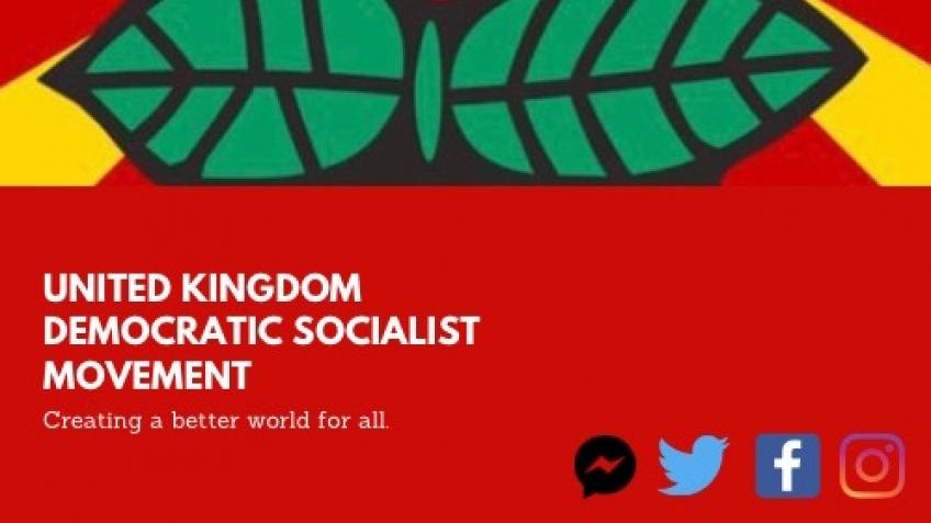 United Kingdom Democratic Socialist Movement.