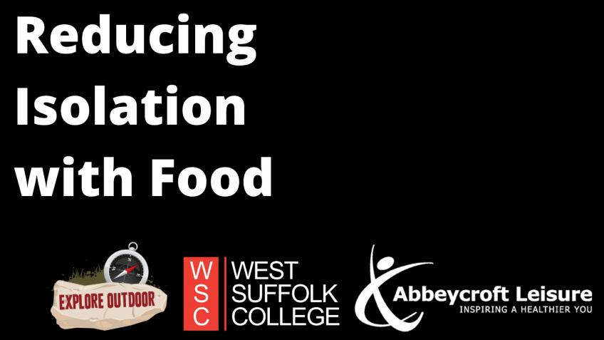 Abbeycroft Leisure - Reducing Isolation with Food