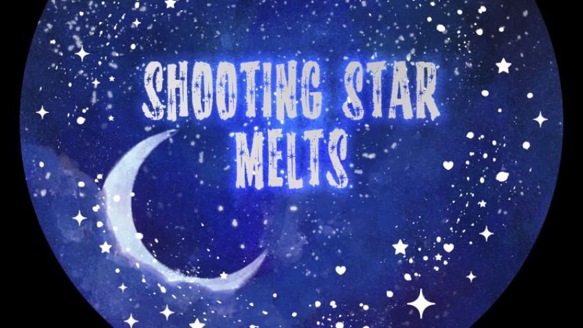 Shooting Star Melts